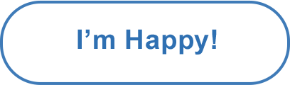 I'm happy!